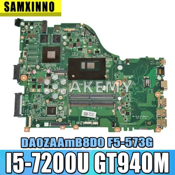 Günstige DA0ZAAMB8D0 Laptop Motherboard For Acer Aspire F5-573G Original Mainboard I5-7200U GT940MX