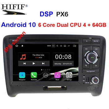 

Car Multimedia Player DSP Car Radio GPS PX6 4+64G Android 10 2 Din For Audi/TT 2006-2012 Canbus DDR3 4GB OBD2 Bluetooth Wifi DVR