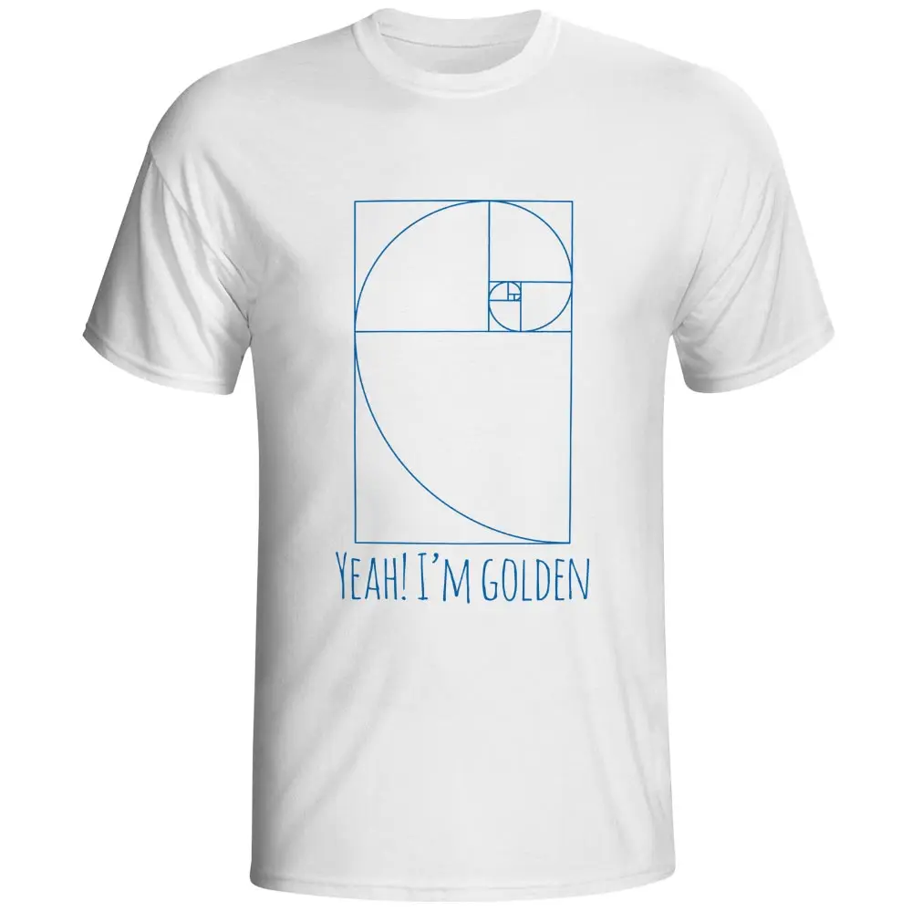 Yeah I'm Golden Fibonacci футболка Math Nerd Geek программист Повседневная креативная Футболка с принтом дизайнерская модная новинка Женский Мужской Топ