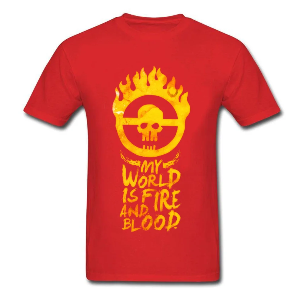 T Shirt My_world_is_fire_and_blood_-_Mad_Max_4306 Summer Short Sleeve 100% Cotton Crewneck Man T Shirt Printed Tees Retro My_world_is_fire_and_blood_-_Mad_Max_4306 red