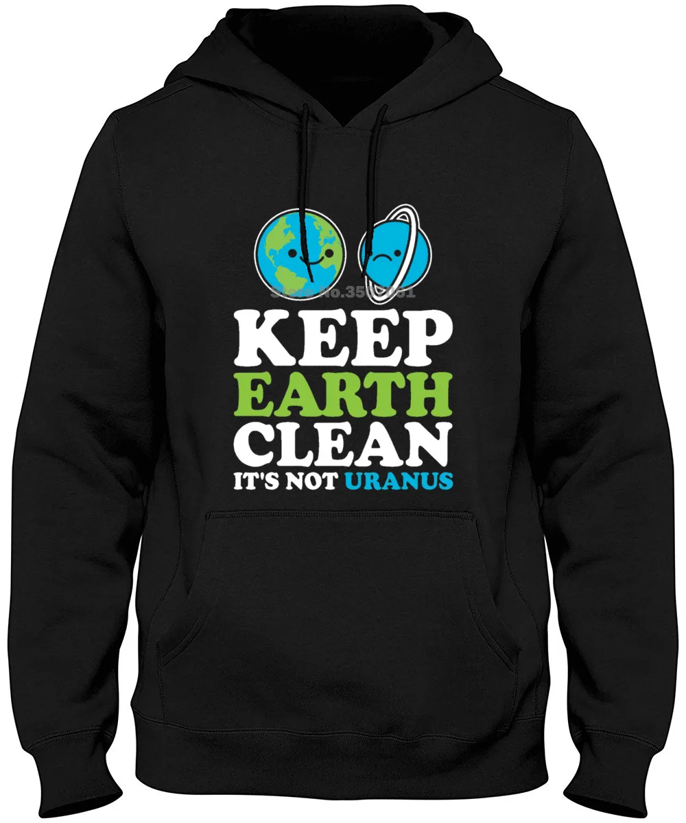 

Hot Cheap Men's Keep Earth Clean It's Not Uranus Kawaii Planets Earth Day Go Green Mens Hoodies & Sweatshirts