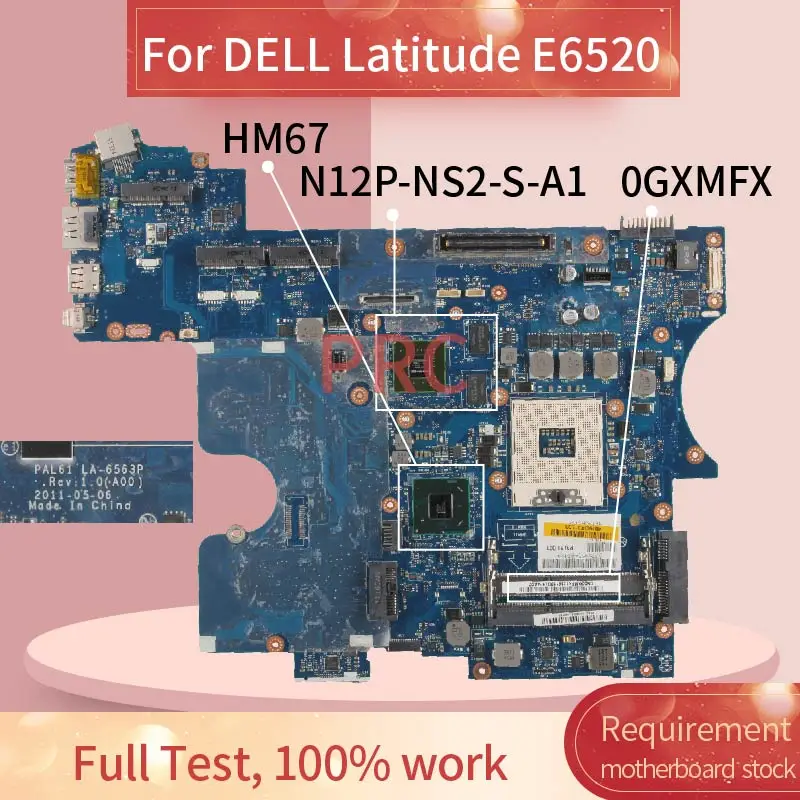para Dell Latitude E6520 Computador Portátil Placa-mãe La6563p Hm67 N12p-ns2-s-a1 Ddr3 Notebook Mainboard Cn0gxmfx 0gxmfx