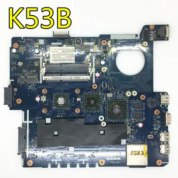 

K53B Motherboard HD6470 For ASUS X53B K53BY K53BR X53BY LA-7322P laptop Motherboard K53B Mainboard K53B Motherboard test OK
