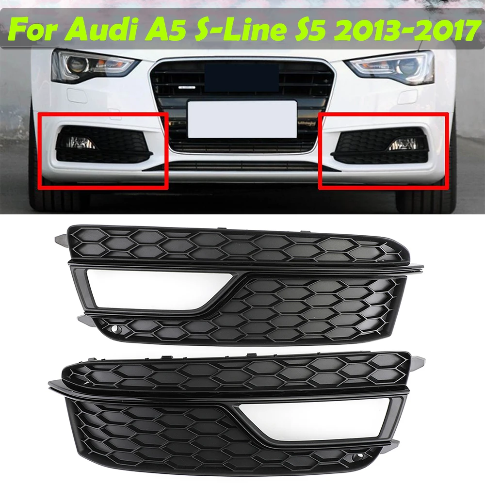 

Car Front Bumper Lower Grille Fog Light Grill Fog Lamp Grille Cover Trim For Audi A5 S-Lines Bumper S5 2013 2014 2015 2016 2017