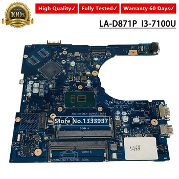 

CN-0DMD9K 0DMD9K DMD9K BAL60 LA-D871P For DELL inspiron 14 5468 5468D 5566 Laptop Mainboard Motherboard SR2ZW i3-7100u CP