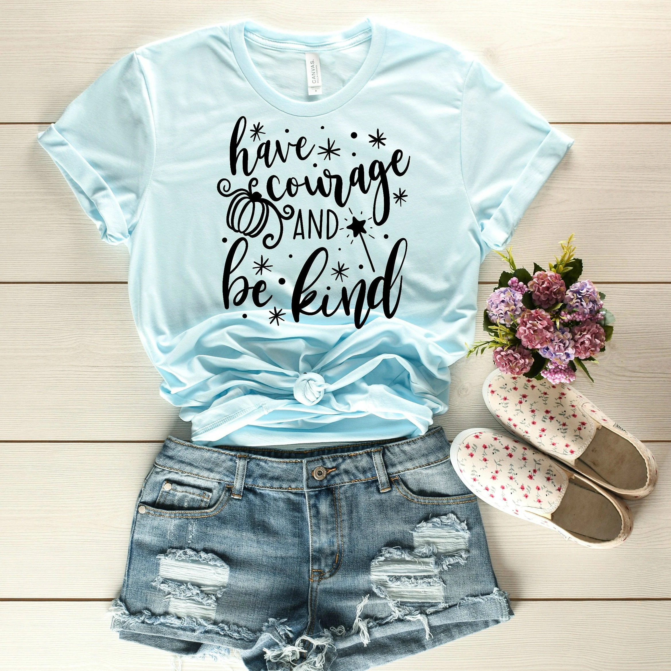 

2019 Have Courage & Be Kind Shirt Kindness T-Shirt Motivational Tee for Woman Positive Quotes tshirt Cinderella Tee shirt