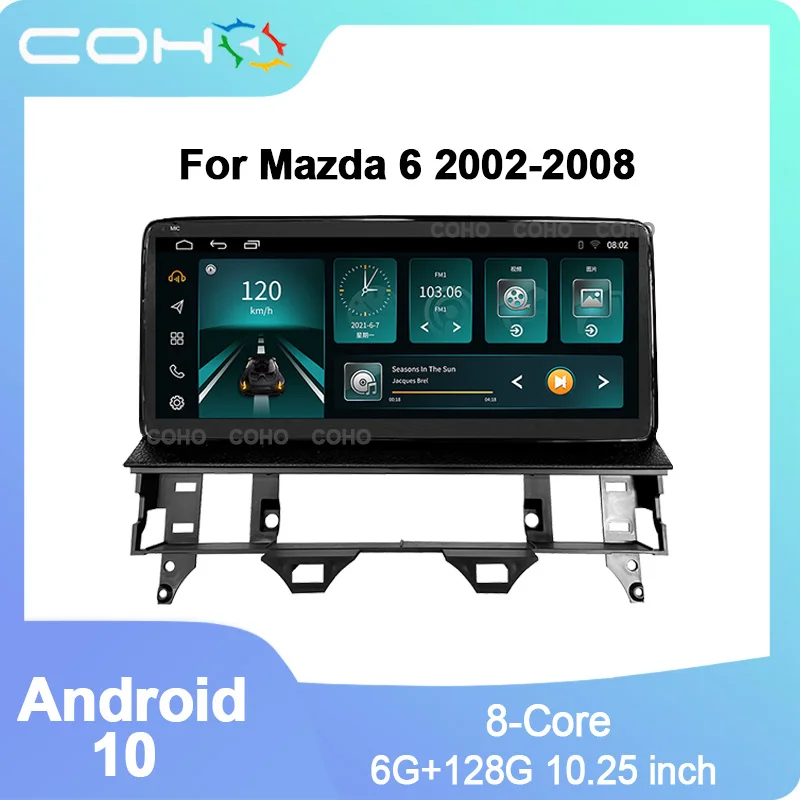 10 25 'дюймовый COHO для Mazda 6 2002-2008 Android Octa Core + 128G Автомобильный мультимедийный плеер