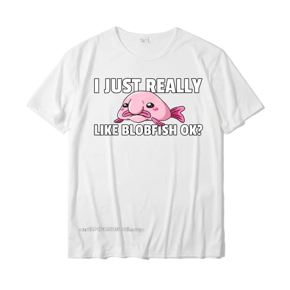Party Top T-shirts Normal Short Sleeve Hot Sale O-Neck 100% Cotton T Shirt Comics Tops Tees for Men Summer Autumn Blobfish Gift Funny Blob Fish T-Shirt__2324. white