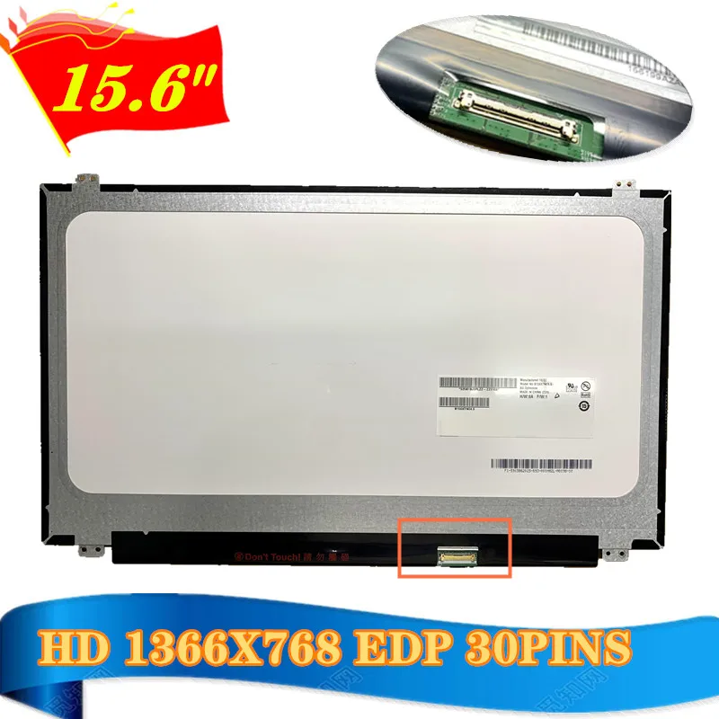 

FREE SHIPPING 15.6"Inch EDP 30Pins 1366*768 Laptop Screen NT156WHM-N32 FIT N156BGE-EA2 E32 B156XTN04.4 B156XTN04.6 LP156WHB-TPA2