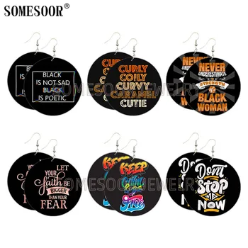 

SOMESOOR Black Inspire Sayings Printed Wooden Drop Earrings Bigger Faith Never Stop Woman Strength Design Ear Dangle Jewelry