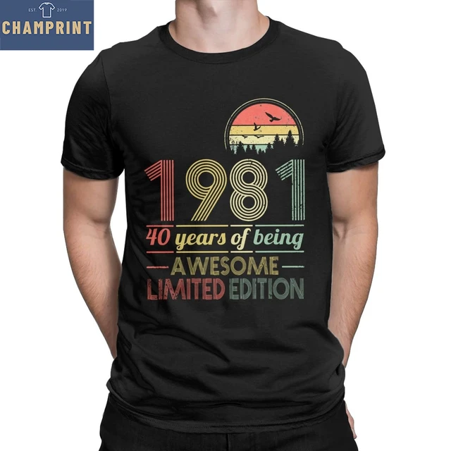 Camisetas del Día del Padre hombres, regalos de años, edición limitada, Camiseta de camiseta 40 cumpleaños, ropa recién llegada, 1981 _ - AliExpress Mobile