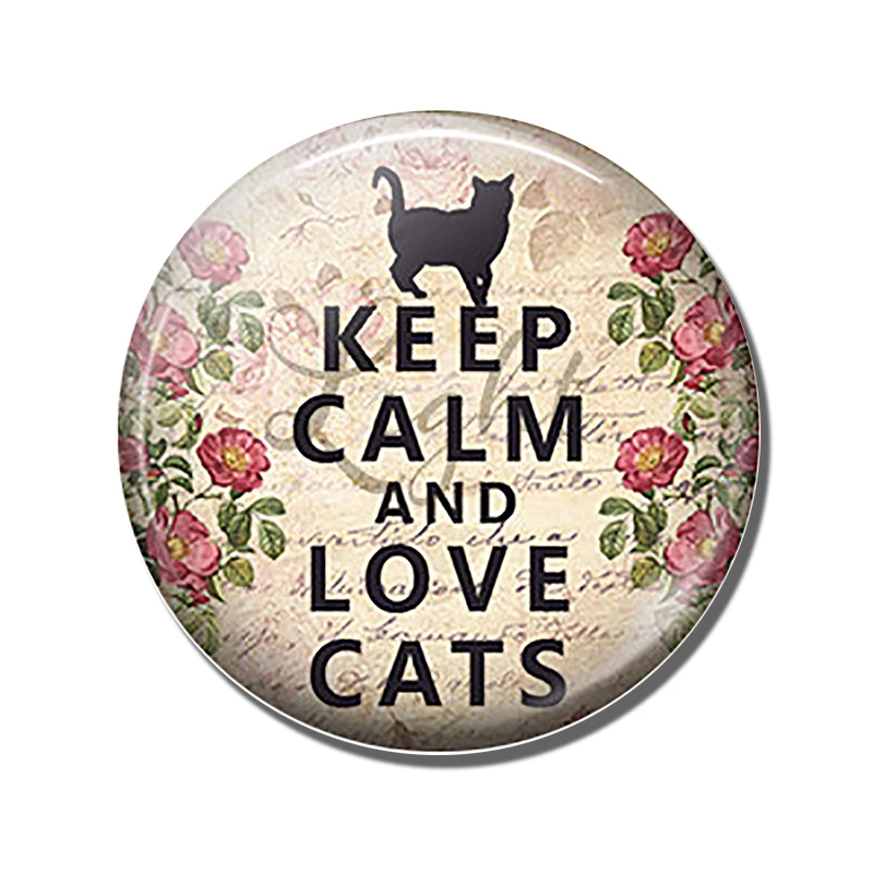 Keep Calm and Carry on Love Cats Dogs Quote 30 мм магнит на холодильник украшения для щенков изготовление стеклянного купола магнитные наклейки на холодильник