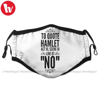 

Romeo Juliet Mouth Face Mask NO Hamlet Shakespeare Quote Facial Mask Polyester for Adult Lovely with Filters Mask