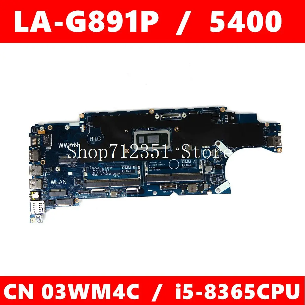 CN 03WM4C LA-G891P i5-8365 Процессор материнская плата для ноутбука DELL latitude 5400 3WM4C