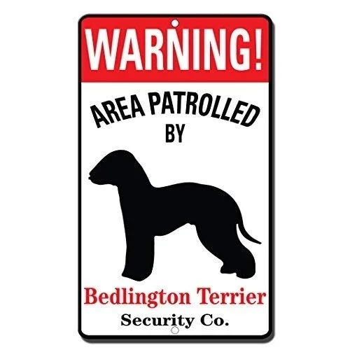 *Aluminum* Warning Area Patrolled By Bedlington Terrier 8"X12" Metal Sign 