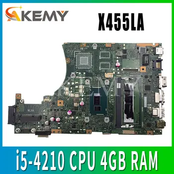 

AKEMY X455LA Laptop Motherboard For ASUS X455LAB X455LJ X455LD X455LF X455LB Mainboard 100% test Ok i5-4210 CPU 4GB RAM X455LAB