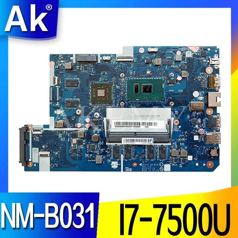 Для For Lenovo 110-17IKB материнская плата для ноутбука I7-7500U VGA(2G) DDR(4G) номер NM-B031 FRU 5B20M40835
