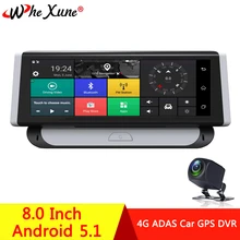 WHEXUNE, новинка, 4G, android 5,1, Автомобильный видеорегистратор, 8 дюймов, автомобильная видеокамера, gps навигация, FHD 1080 P, видеорегистратор, регистратор, дистанционный монитор