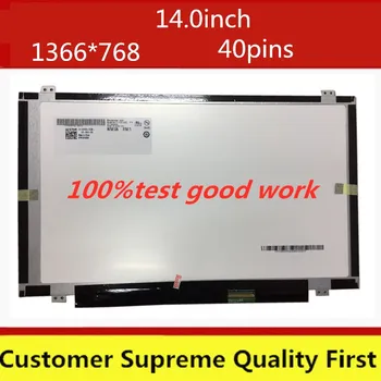 

14.0 slim led screen ltn140at28 b140xtn02.3 lp140wh2 ltn140at20 n140b6-l06 b140xw02 v1 b140xw03 v.0 ltn140at08 LCD MATRIX