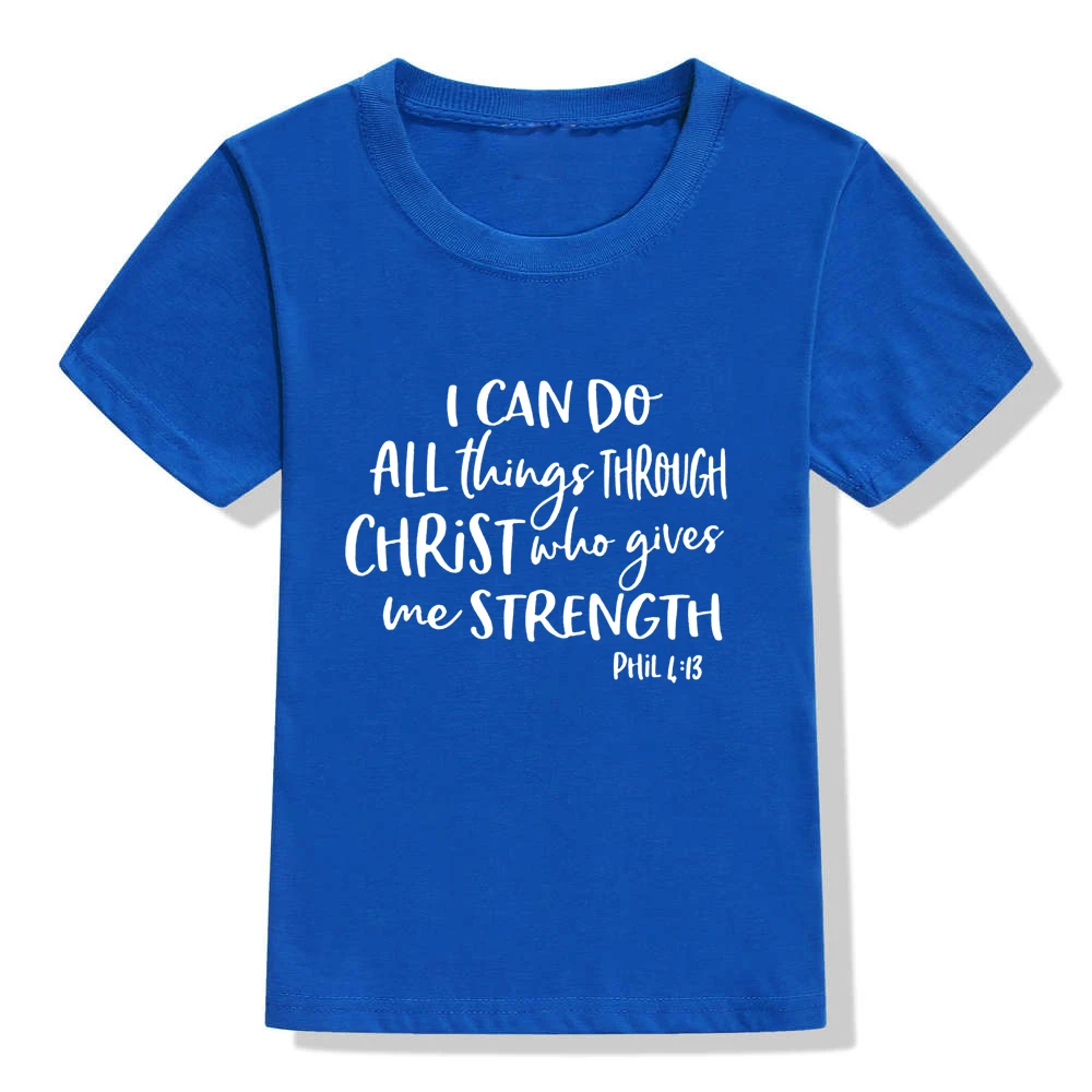Детская рубашка детская футболка с надписью «I Can Do All Things Via Christ What Give Me Strength Christian» Детская футболка в христианском стиле - Цвет: 53K1-KSTBU-