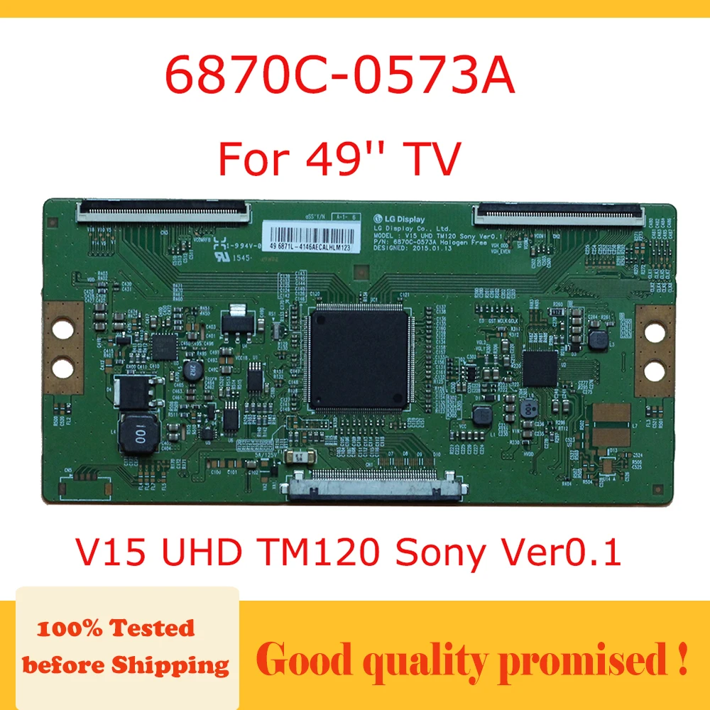 Умная ТВ-плата 6870C-0573A 6871L-4146A V15 UHD TM120 Sony ver0 1 6870c 0573a 6871l4146a 6870c0573a ТВ-Системная плата 49