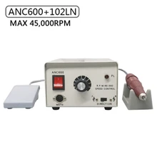 ANC600 45000 об/мин микромотор сильный 102LN дрель для ногтей Полировка гравюр 100Вт наконечник механика электрическая шлифовальная машина ногтей