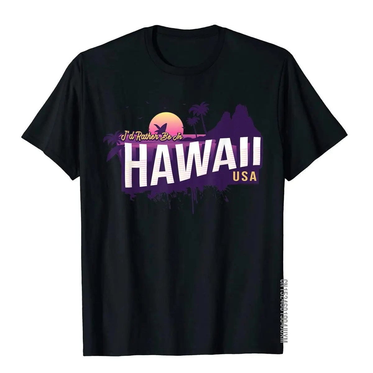 I'd Rather Be In Hawaii USA - Funny Hawaiian Sunset T-Shirt__97A1930black