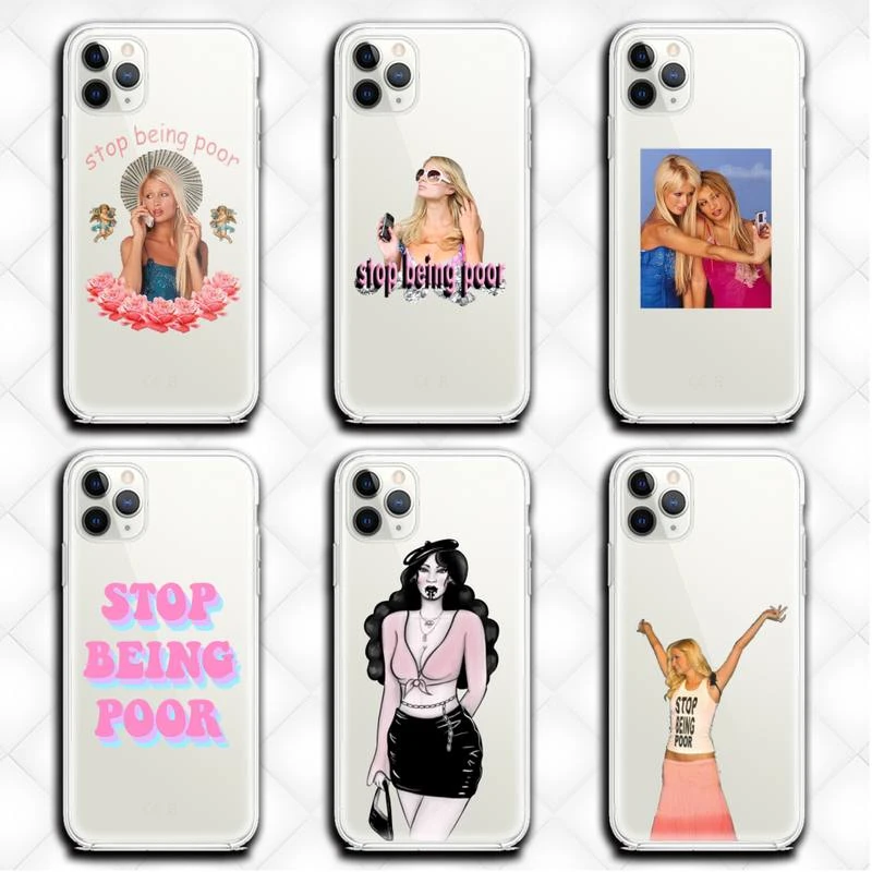 iphone 7 case Paris Hilton Stop Being Poor Phone Case Clear for iphone 12 11 Pro max mini XS 8 7 6 6S Plus X 5S SE 2020 XR cover iphone 8 plus phone case