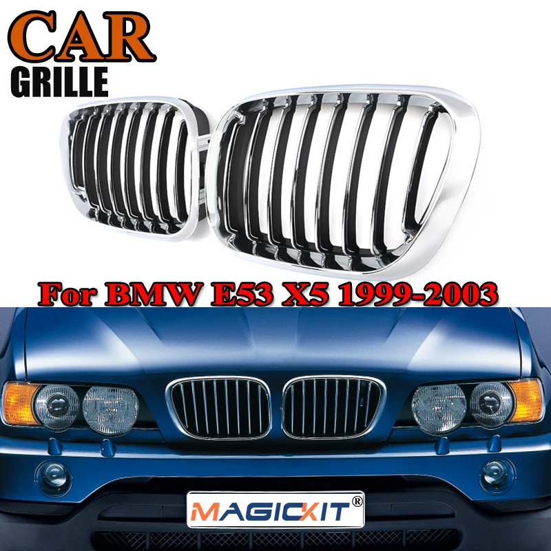 

MagicKit for BMW X5 E53 1999-2003 Pair Chrome Black Front Hood Kidney Racing Grills Grille Front Bumper Sport Grille Car Styling
