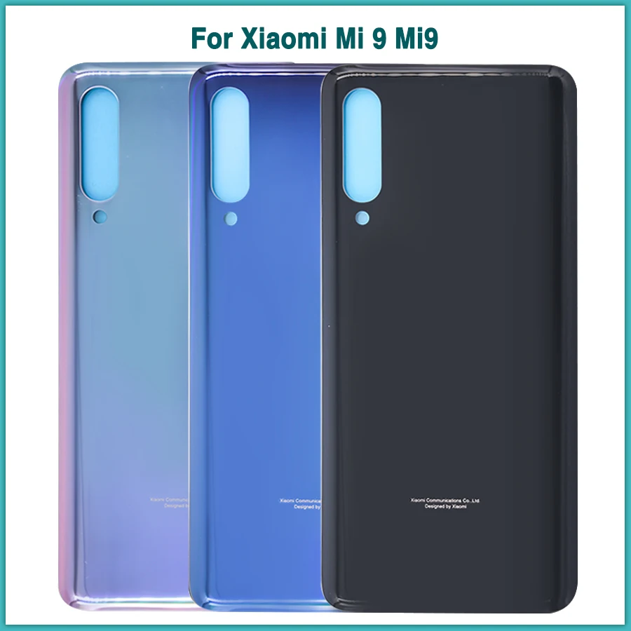 

New Mi 9 Rear Housing case For Xiaomi Mi 9 Mi9 Housing Battery Back Cover Door Rear Cover Panel