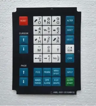 

1pcs A98L-0001-0518#T Operator Keypad For Fanuc Membrane Keysheet Keyboard