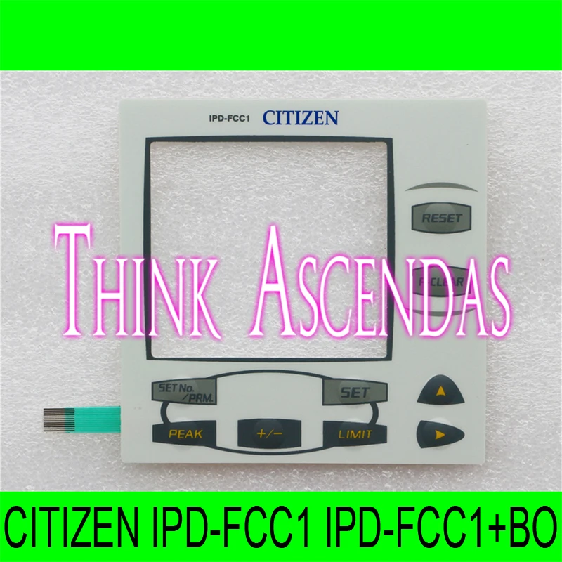 

CITIZEN IPD-FCC1 IPD-FCC1/BO / E82 balancer MARPOSS / Membrane Keypa
