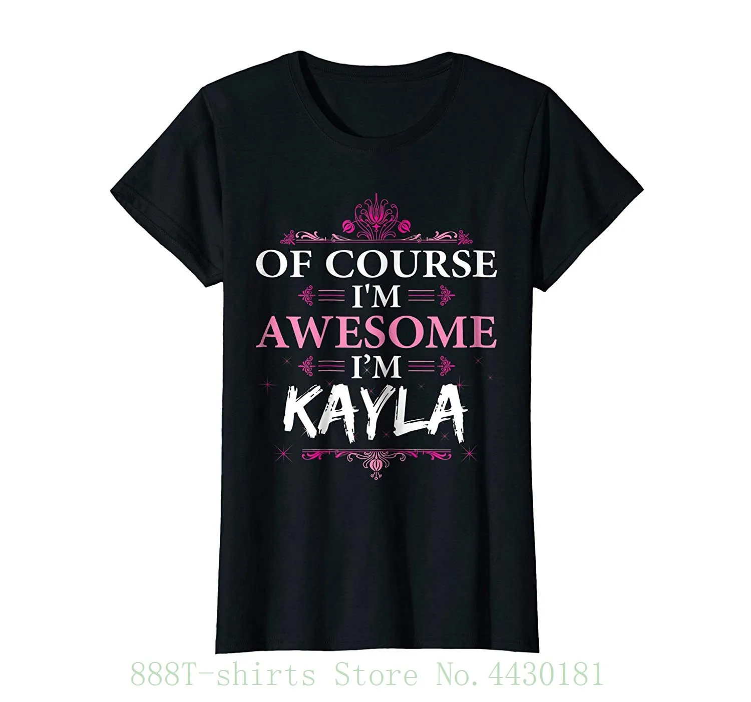 Женская футболка, конечно, I'm Awesome I'm Kayla, персональное имя, футболка для женщин, модный стиль, Harajuku, топ, футболка