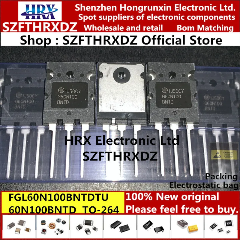 FGL60N100BNTDTU-264 G60N100BNTD TO264 FGL60N100BNTD G60N100 TO-3PL 25 шт/труба на солнечных батареях(5PCS-10PCS-25PCS