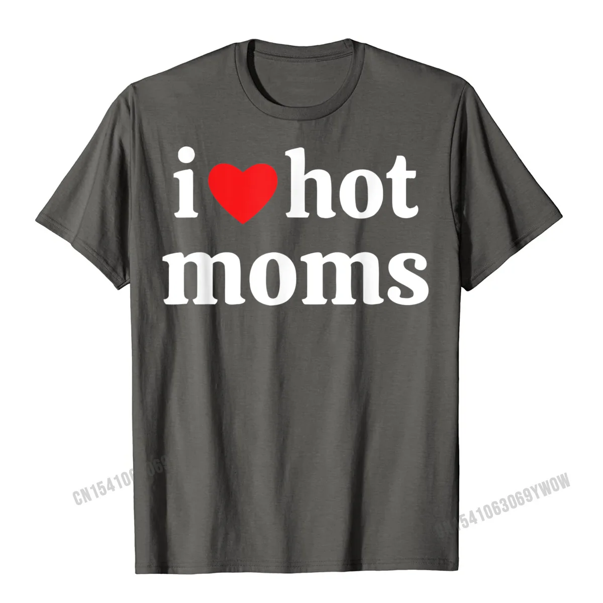 T Shirt Funny Summer Designer Personalized Short Sleeve Pure Cotton Round Collar Men's T-Shirt Personalized T-Shirt I Love Hot Moms Tshirt Funny Red Heart Love Moms T-Shirt__654 carbon