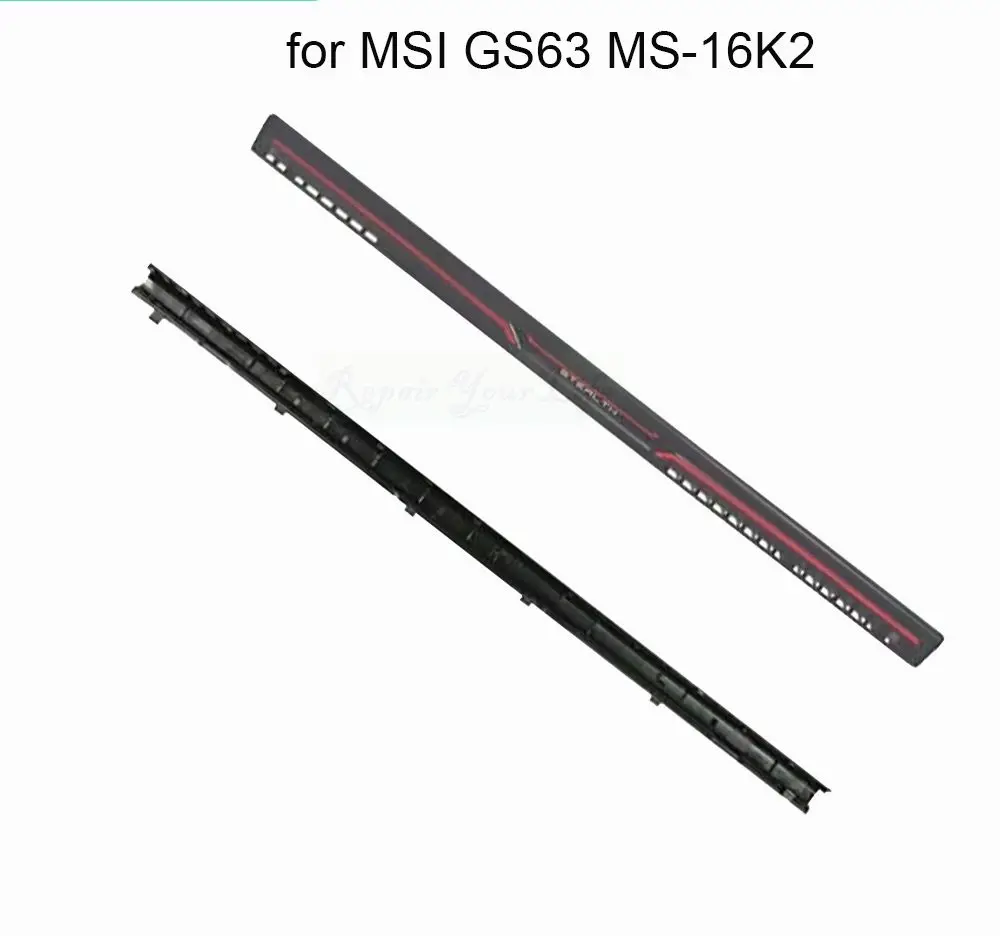 

Original New laptop LCD Hinge Cover for MSI GS63 GS63VR 6RF 7RF 7RG 8RG Stealth MS-16K2 307-6K10112-TA2 notebook pc Hinges cover