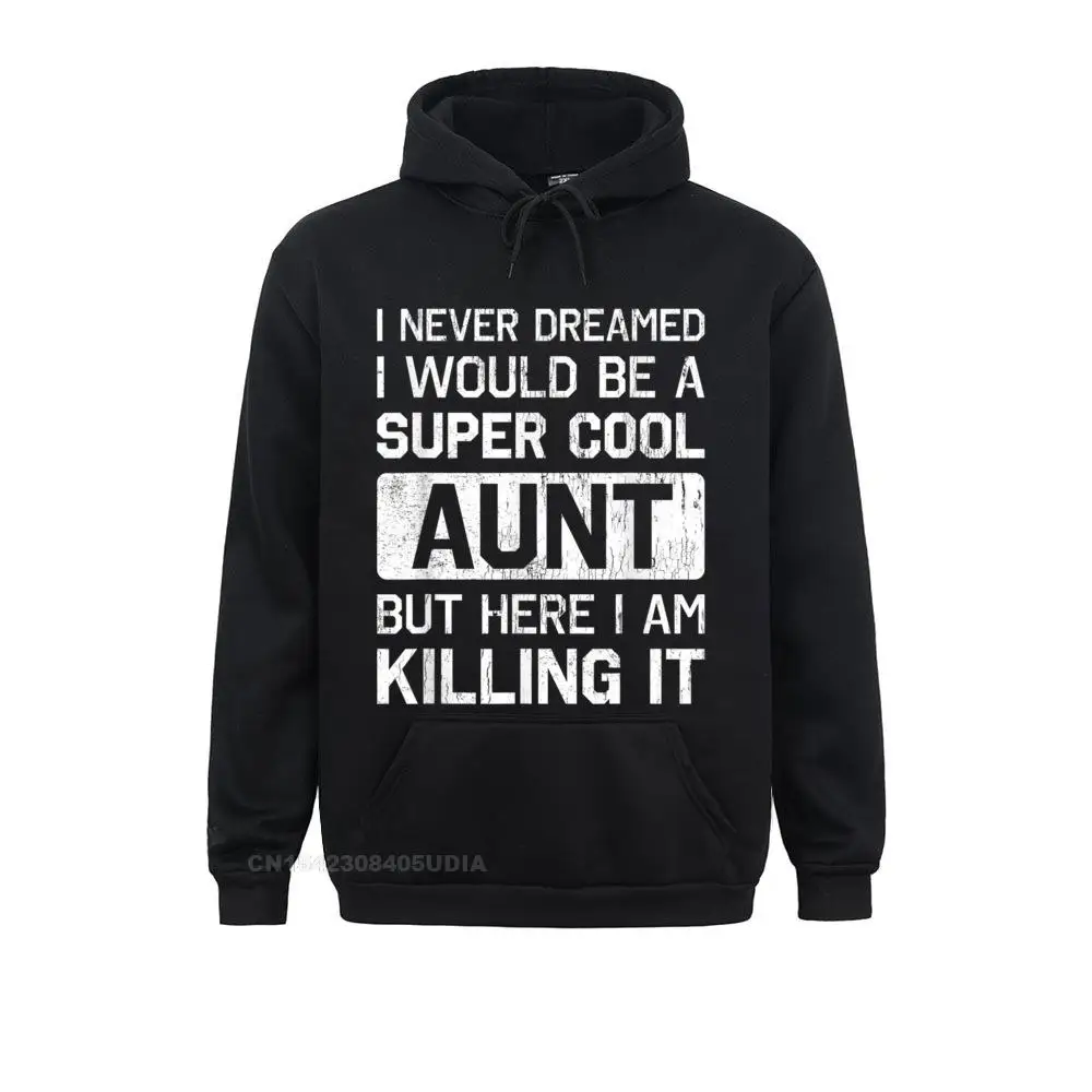 Super Cool Aunt Killing It T-Shirt Funny Aunt Shirt__B13037 Rife Personalized Sweatshirts  Long Sleeve Hoodies for Boys Sportswears Summer/Fall Super Cool Aunt Killing It T-Shirt Funny Aunt Shirt__B13037black