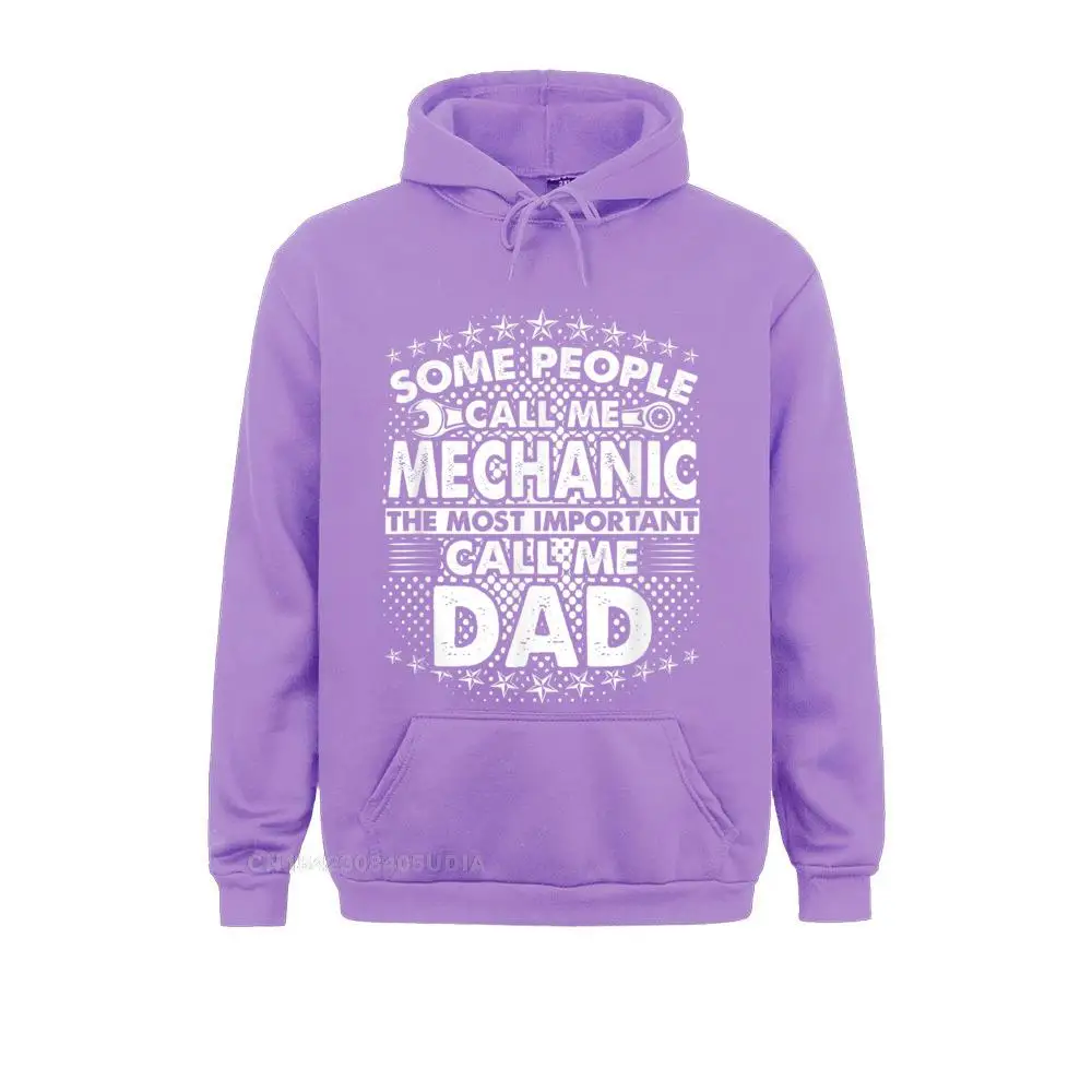 Special Student Sweatshirts Mens Some People Call Me Mechanic the Most Important Call Me Dad T-Shirt__B10732 Design Hoodies Summer/Fall  Hoods Long Sleeve Mens Some People Call Me Mechanic the Most Important Call Me Dad T-Shirt__B10732purple