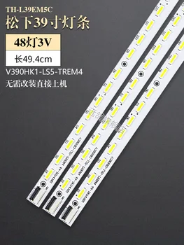 

for Panasonic TH-L39EM5C LCD TV V390HK1-LS5-TREM4 V390HJ1-LE1 light strip backlight