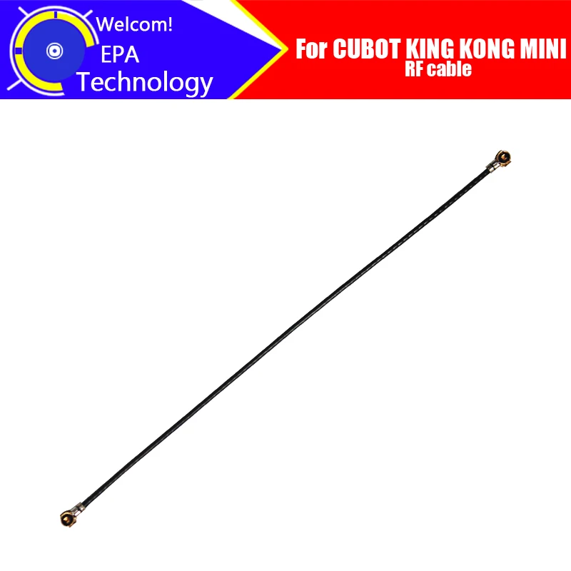 CUBOT KING KONG MINI RF кабель 100% оригинальный запасной аксессуар для ремонта смартфона MINI.