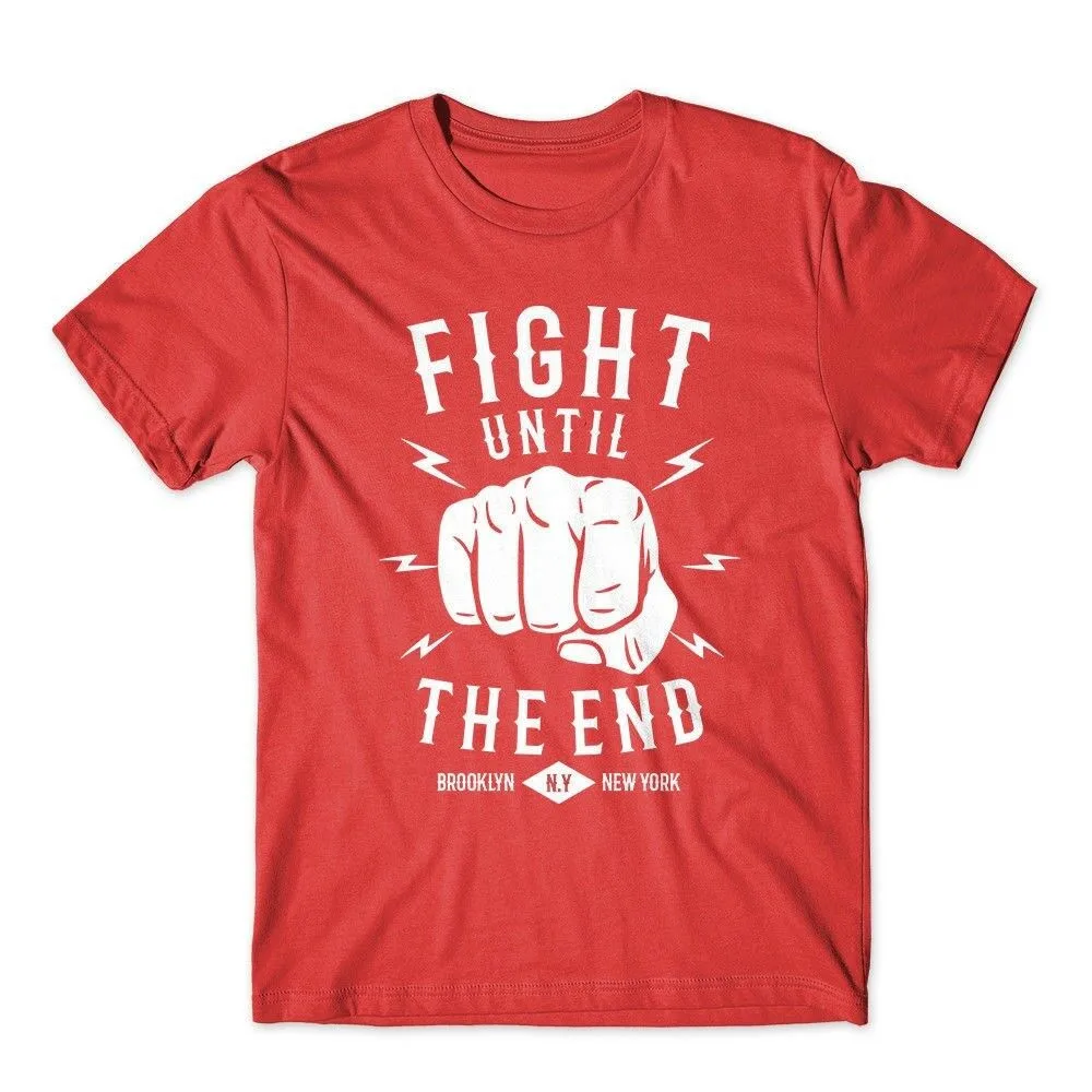 Футболка Fight Until The End из 100% хлопка футболка премиум класса новинка M Xl 2Xl 9Xl