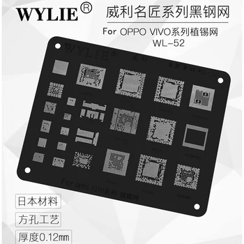 

WL-52 For oppo vivo CPU Power IC NAND BGA Reballing Stencil MSM8909 MT6595 SDM660 MT6750 MSM8998 MSM8939 MT6795W MT6767W MSM8940