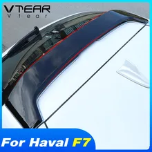 Haval f7 자동차 스포일러 용 vtear 후면 지붕 윙 외장 부품 자동차 용품 abs 트렁크 프라이머 도색되지 않은 자동차 장식(China)