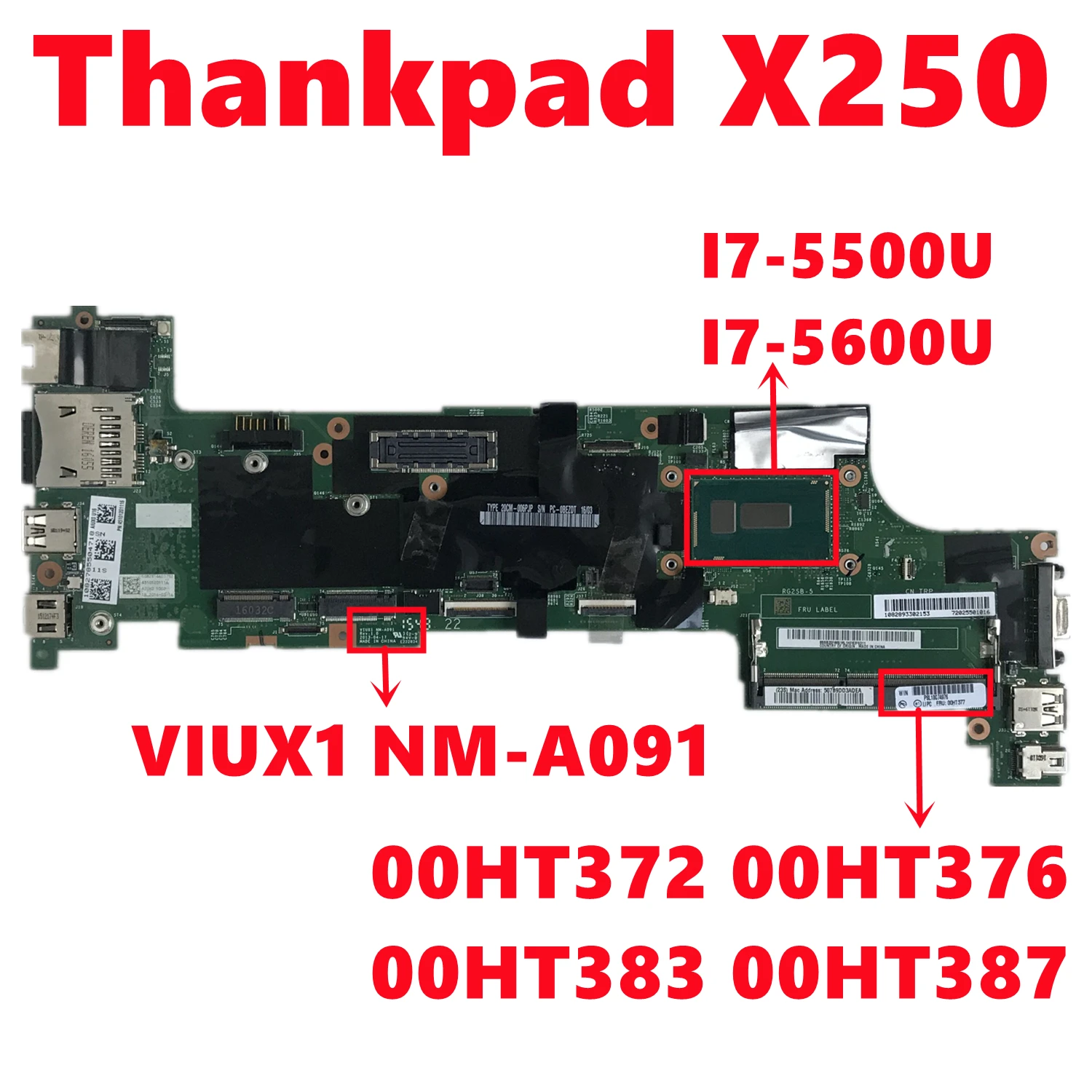 FRU:00HT372 00HT376 00HT383 00HT387 материнская плата для ноутбука Lenovo Thankpad X250 VIUX1 NM-A091 с детской