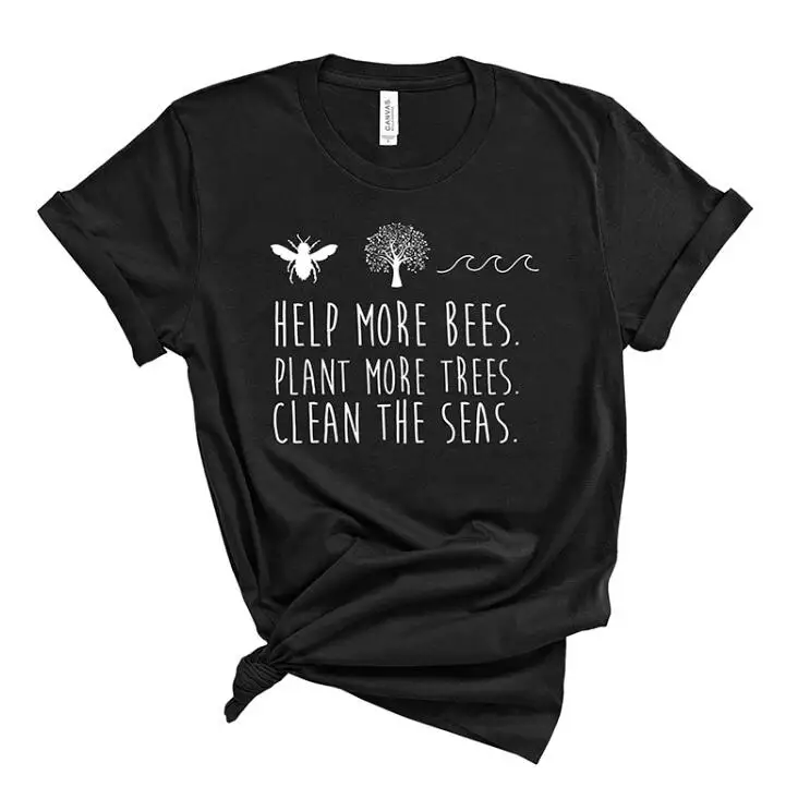 Help More Bees Plant Trees Clean The Seas Graphic Tees женская летняя модная футболка 90s уличная одежда