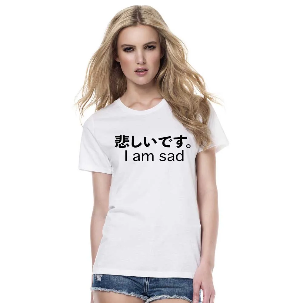 Новинка, футболка I Am Sad, Женская хипстерская Футболка Harajuku, женская модная футболка Tumblr, забавная футболка с японским символом - Цвет: F955-FSTWH-