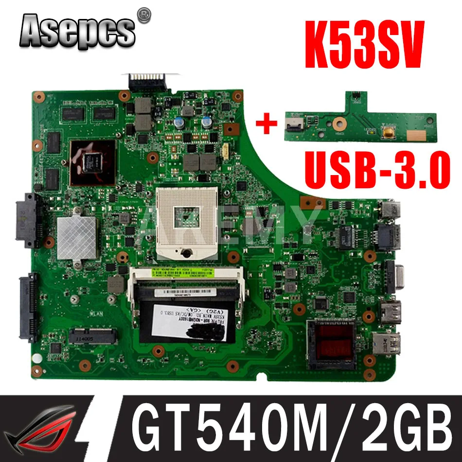 Hot Deal Akemy NEW MB K53SV motherboard For ASUS K53SC X53S K53SV K53SM K53SJ P53Sj laptop mainboard  HM65 GT540M/2GB-GPU USB-3.0