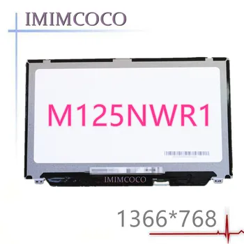 

12.5"LAPTOP LED Screen M125NWR1 fit LP125WF4-SPF1 NV125FHM-N41 NT125WH2-N42 For Dell Latitude 7280 5280 1366*768 30PIN