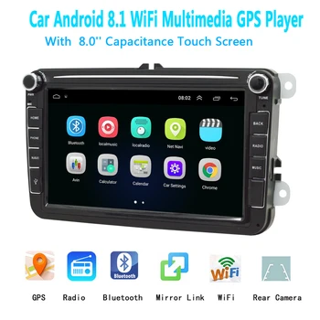 

8'' Touch Screen 2Din Car Android 8.1 WiFi Audio Multimedia GPS Navigation Player Auto Radio for Seat/Skoda/Passat/Golf/Polo
