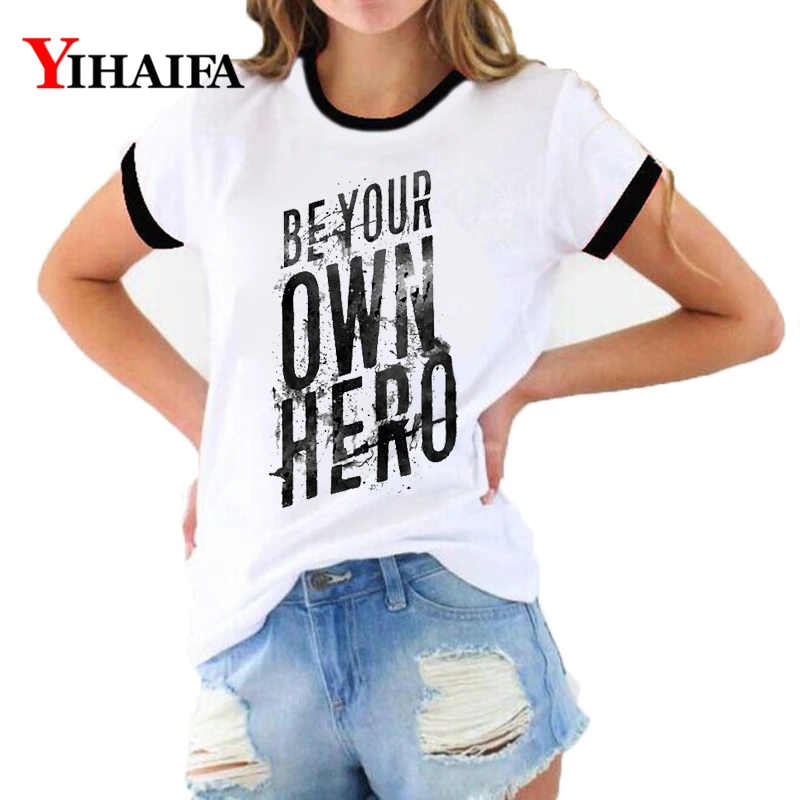 Женские футболки с принтом в тренажерном зале хипстерские надписью Be Your Own Hero